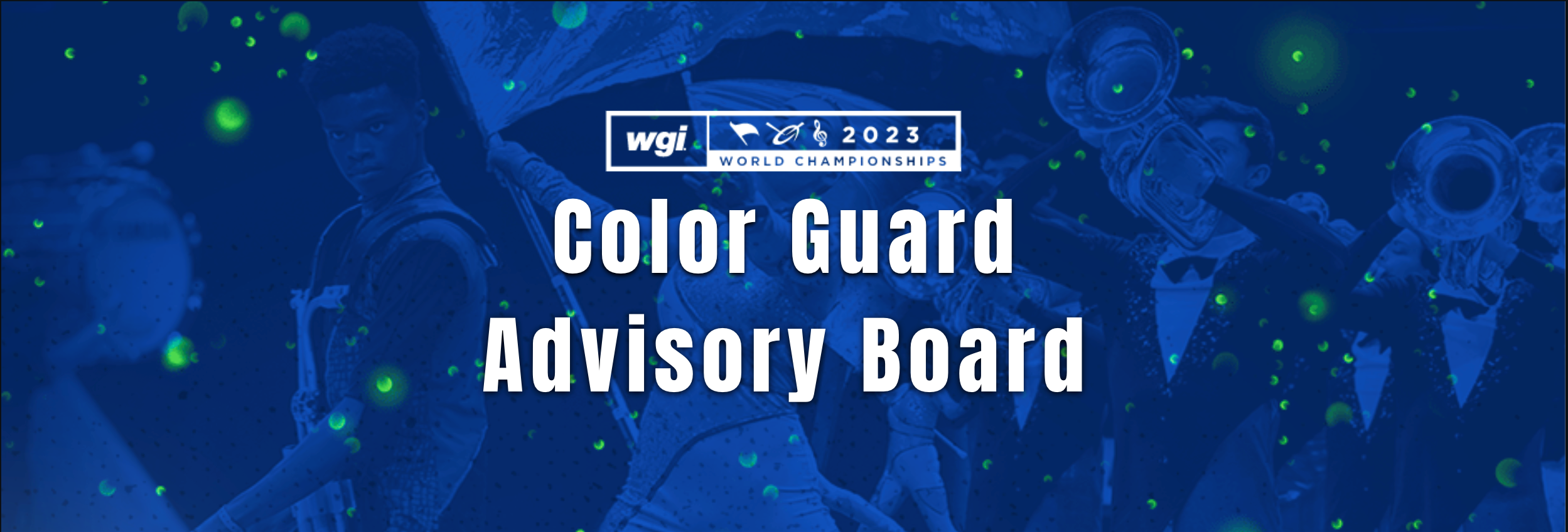 2023 Color Guard Advisory Board Meeting Details WGI